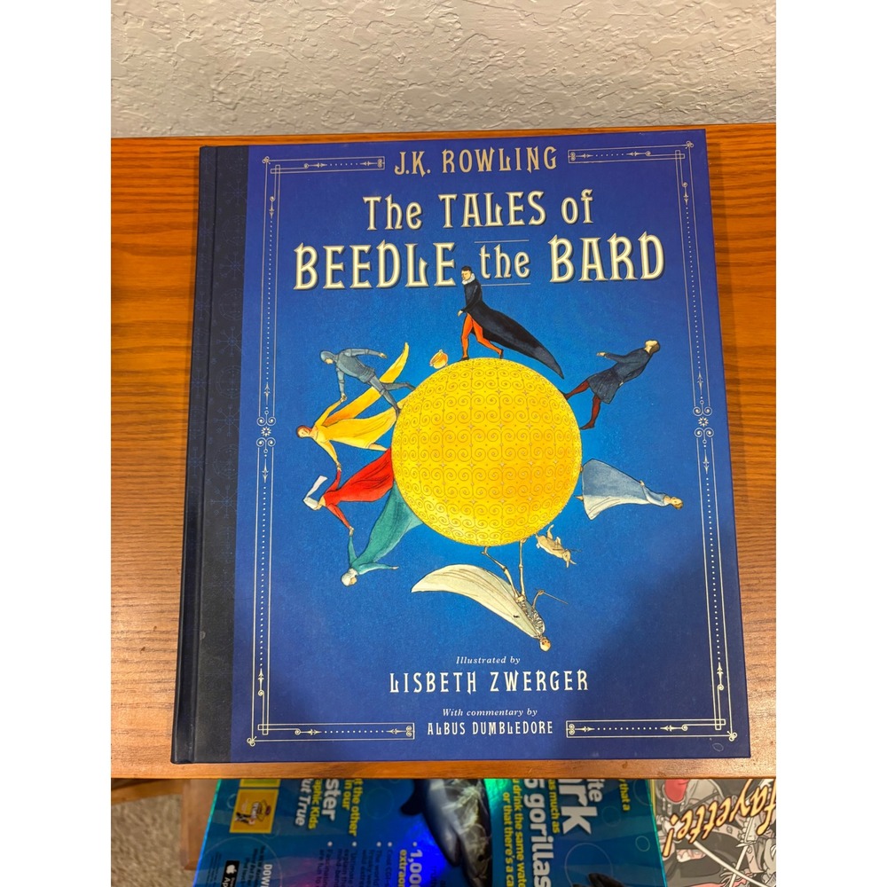 The Tales of Beedle the Bard J.K. Rowling Illustrated Lisbeth Zwerger Hardcover